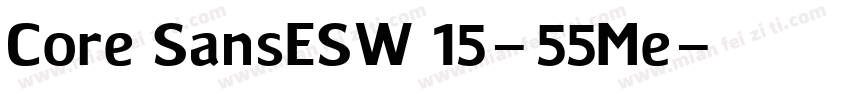 Core SansESW 15-55Me字体转换